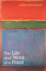 Image for The Life and Work of a Priest