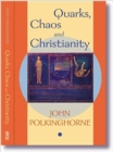 Image for Quarks, Chaos and Christianity : Questions to Science and Religion