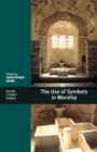 Image for The Use of Symbols in Worship