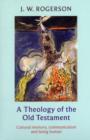 Image for Theology of the Old Testament : Cultural Memory, Communication And Being Human