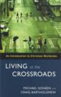 Image for Living at the Crossroads