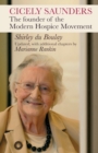 Image for Cicely Saunders  : the founder of the modern hospice movement