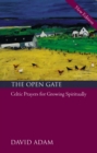 Image for The Open Gate : Celtic Prayers for Growing Spiritually