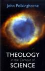 Image for Theology In The Context Of Science