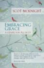 Image for Embracing Grace : A Gospel for All of Us