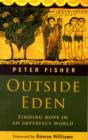 Image for Outside Eden : Finding Hope In An Imperfect World