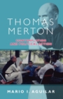 Image for Thomas Merton : Contemplation And Political Action