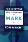 Image for For Everyone Bible Study Guide: Mark