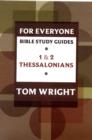 Image for For Everyone Bible Study Guide: 1 And 2 Thessalonians