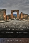 Image for Reading Romans in Pompeii: Paul&#39;s letter at ground level