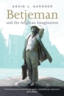 Image for Betjeman &amp; the Anglican Imagination