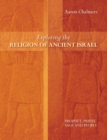 Image for Exploring the Religion of Ancient Israel