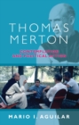 Image for Thomas Merton: contemplation and political action