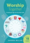 Image for Worship together: creating all-age services that work