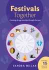 Image for Festivals together: creating all-age worship through the year
