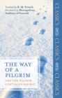 Image for The way of a pilgrim ; and, The pilgrim continues his way
