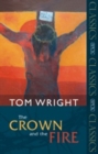 Image for The crown and the fire: meditations on the Cross and the life of the spirit