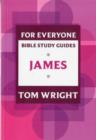 Image for For Everyone Bible Study Guide: James