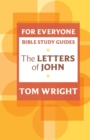 Image for For Everyone Bible Study Guide: Letters Of John