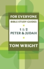 Image for For Everyone Bible Study Guide: 1 And 2 Peter And Judah