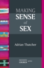 Image for Making sense of sex