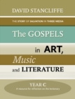 Image for Gospels in Art, Music and Literature, The Year C