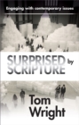 Image for Surprised by scripture: engaging with contemporary issues