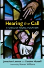 Image for Hearing the call  : stories of young vocation