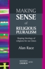 Image for Making Sense of Religious Pluralism