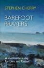 Image for Barefoot prayers: a meditation a day for Lent and Easter