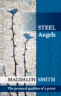 Image for Steel angels: the personal qualities of a priest