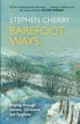 Image for Barefoot ways  : praying through Advent, Christmas and epiphany