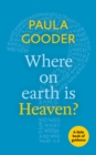 Image for Where on Earth is Heaven?: A Little Book of Guidance