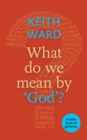 Image for What do we mean by &#39;God&#39;?