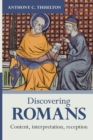 Image for Discovering Romans : Content, Interpretation, Reception