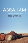 Image for Abraham : A Journey Through Lent