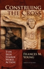 Image for Construing the Cross