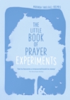 Image for The little book of prayer experiments