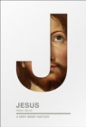 Image for Jesus : A Very Brief History