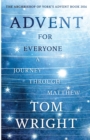 Image for Advent for everyone  : a journey through Matthew