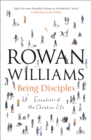 Image for Being disciples: essentials of the Christian life