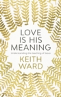 Image for Love Is His Meaning