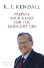 Image for Prepare Your Heart for the Midnight Cry : A Call To Be Ready For Christ&#39;s Return