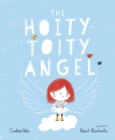Image for The hoity-toity angel
