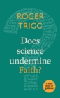 Image for Does science undermine faith?: a little book of guidance
