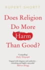 Image for Does Religion do More Harm than Good?