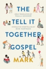 Image for The tell-it-together Gospel.: (Mark)