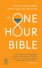 Image for The one hour Bible: from Adam to apocalypse in sixty minutes