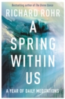Image for A spring within us: a book of daily meditations