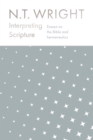 Image for Interpreting scripture  : essays on the Bible and hermeneutics